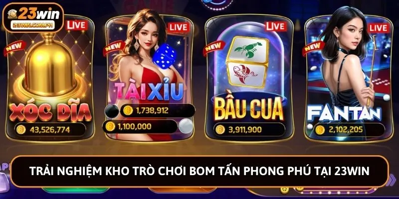 Trải nghiệm kho trò chơi bom tấn phong phú tại 23win